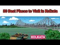 30 Best Places to Visit in Kolkata | Famous places in Kolkata | compare7 |