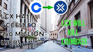 LCX SETTING UP TO OVERTAKE COINBASE | 99% WONT SEE IT COMING | 450 MILLION POTENTIAL USERS !!