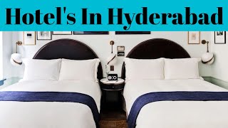 Top 5 Hotel In Hyderabad | Hotel In India | Advotis4u