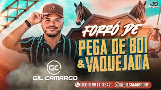 GIL CAMARGO - FORRÓ DE PEGA DE BOI E VAQUEJADA 2024