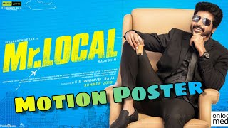 Mr. Local Official Motion Poster | Sivakarthikeyan | Nayanthara | Rajesh (Fan made)