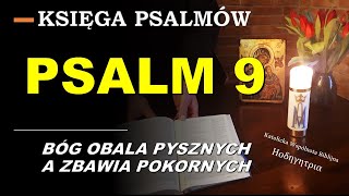 PSALM 9 -  Bóg obala pysznych i zbawia pokornych - KWB HODEGETRIA - O. Paweł Pakuła CSsR