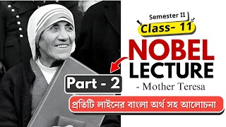 Nobel Lecture - Mother Teresa | Part 2| Line by Line Meaning | Class 11 | Sem 2 | English | elit