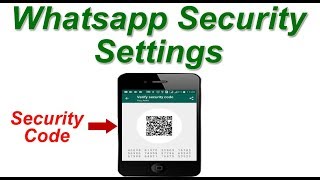 How to do Whatsapp Security Settings ! Whatsapp Security Code
