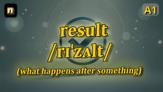 [n] Result meaning (what happens after something) with 5 examples