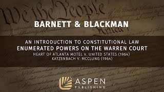 ⚖️ Enumerated Powers on the Warren Court (1964) | An Introduction to Constitutional Law