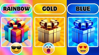 Pick Your Perfect Gift: The Rainbow Gold Blue Edition!