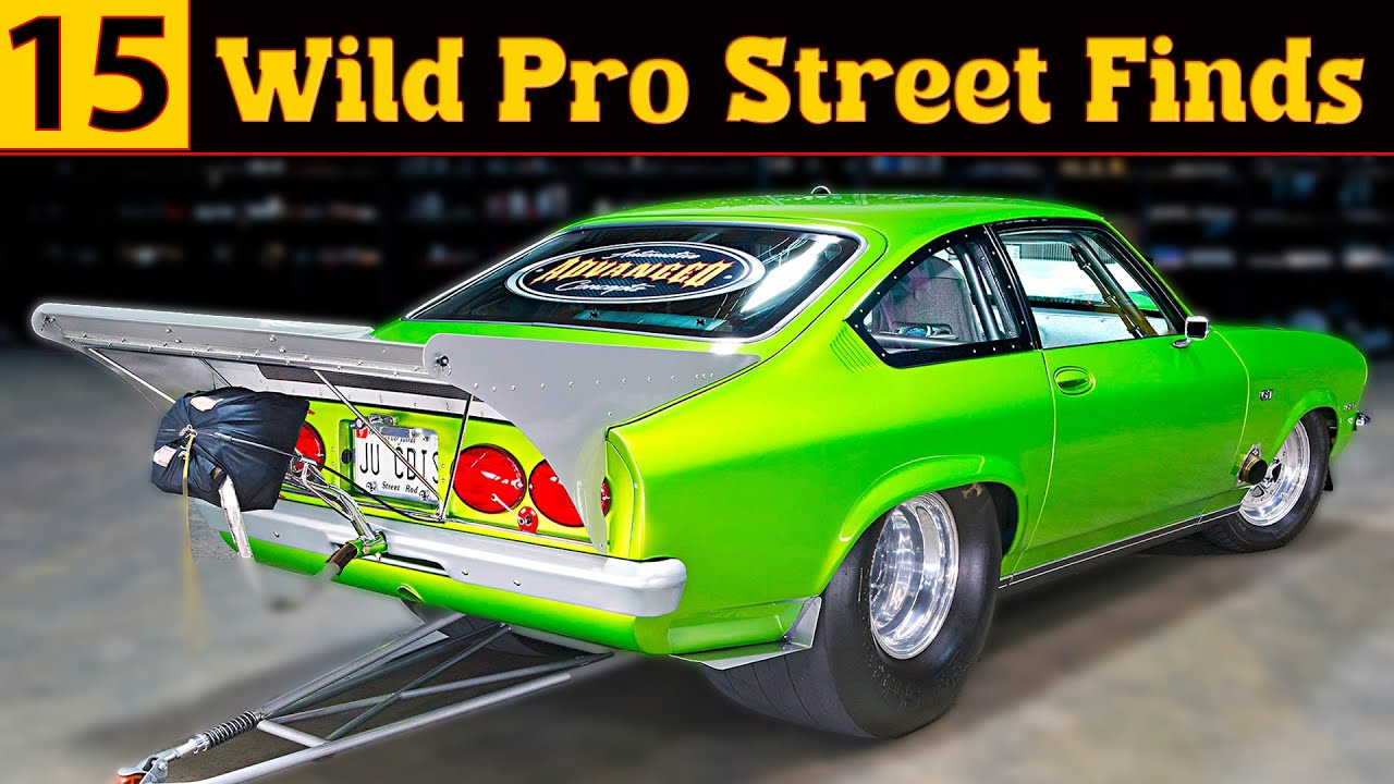 15 Wild Pro Street Cars For Sale Rare Rides Extreme Power Youtube