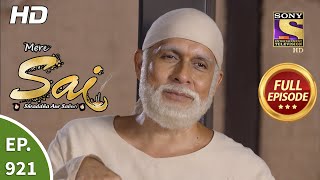 Mere Sai - Ep 921 - Full Episode - 22nd July, 2021