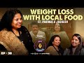 Parimala Jaggesh On Weight Loss, Simple Diet Plans, Reversing Diabetes, Hormonal Imbalance  More