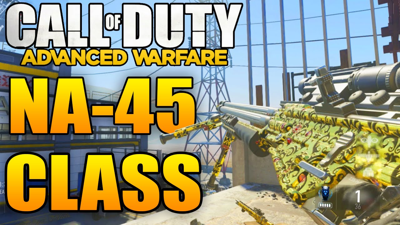 Advanced Warfare: BEST CLASS SETUP "NA-45" - Cod: Advanced Warfare ...