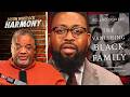Delano Squires Reviews His Book on the Vanishing Black Family | Jason Whitlock Harmony