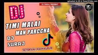 malai Timi Man Parcha Dj // Nepali Trending Viral Dj Song  // TiktOK Viral Dj Song //#dj_song