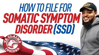 New for 2020! How to file a VA disability Claim for Somatic Symptom Disorder [SSD]
