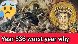Year 536 ad worst year why 😱 |why year 536 ad is worst year what happened 🤔