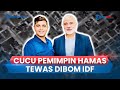 Cucu Pemimpin Hamas Ismael Haniyeh Tewas dalam Serangan Bom Israel di Lingkungan Sheikh Radwan Gaza