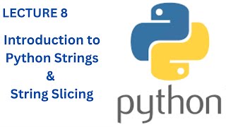 Python Strings & Slicing Explained | Python Full Course Lecture 8
