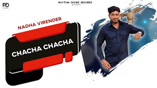Chacha Chacha : Nadha Virender (Full Song) | New Punjabi Song 2020 | Latest Punjabi Songs | RDR Rec.
