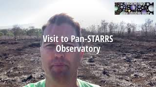 Visit to Pan-STARRS Observatory - Haleakala, Maui in Hawaiì. Searching for Near Earth Objects.