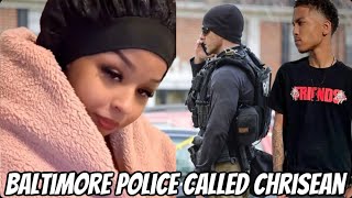 Chrisean Rock Reveals Baltimore Police Department \