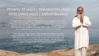 Corrente de Prabhu Ap Jago Chain of Prabhu Ap Jago - com Sri Prem baba