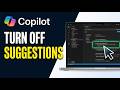 How to Turn Off GitHub Copilot Suggestions 2026 (EASILY!!!)