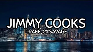 Drake - Jimmy Cooks ft. 21 Savage (Clean - Lyrics)
