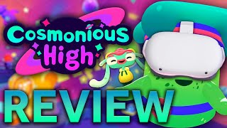 Cosmonious High Review | Quest / PCVR / PSVR 2