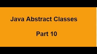 Java Abstraction Part 10