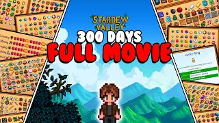300 days FULL MOVIE | Stardew Valley