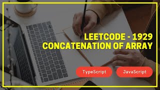 Leetcode 1929 - Concatenation of Array - TypeScript - JavaScript