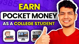 5 Easiest Ways to Make Money as a College Student | Ayushman Pandita