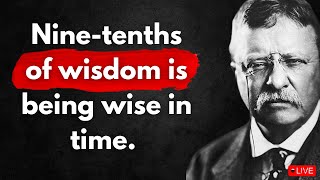Theodore Roosevelt – Quotes that tell a lot about our life and ourselves | Life Changing #Quotes
