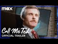 Call Me Ted | Official Trailer | Max