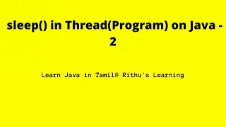 # 13 Sleep() in Thread | Learn Java in Tamil