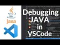 Debugging Java with Visual Studio Code (VSCode)