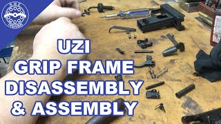 Gunsmithing The SMG Uzi: Grip Frame Disassembly & Assembly.