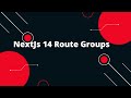 Next.js 14 Tutorial #9  NextJs 14  Route Groups