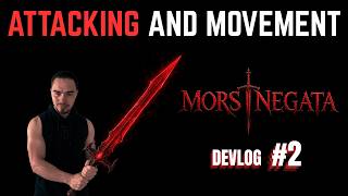 UE5 Indie Game Devlog #2 | Movement & Player Attack - Mors Negata Devlog