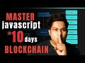 Master JavaScript In 10 Days For Blockchain Developer | JavaScript RoadMap Blockchain Developer Only