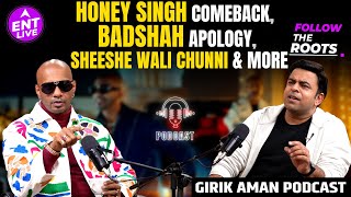 Girik Aman on Yo Yo Honey Singh Vs Badshah, Honey Singh Comeback, Badshah Apology \u0026 more