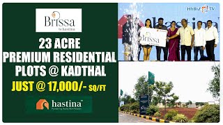 Premium Residential Plots At Kadthal | Brissa by Hastina | Hybiz tv