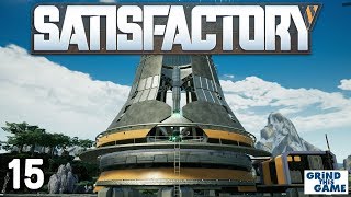 SATISFACTORY #15 - NUCLEAR POWER! [4k]