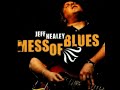 jeff healey mess o blues