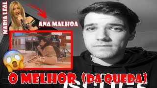 O MELHOR DA QUEDA DE ANA MALHOA (ft MARIA LEAL)