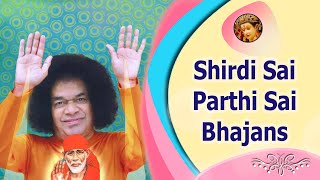 Shirdi Sai Parthi Sai Bhajan Collection - Vol 6