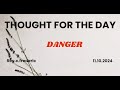 Thought for the day | Danger |  REV. C.FREDERIC | 11.10.2024