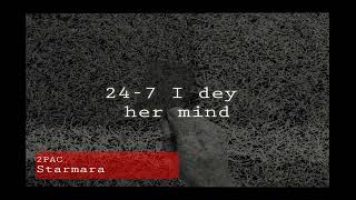 Starmara - 2Pac (Official Lyrics Video)