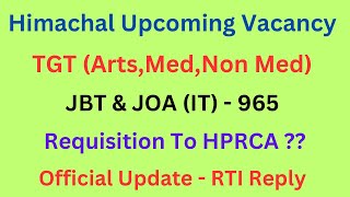 HPRCA || JBT, TGT \u0026 JOA(IT) Upcoming Vacancy || Requisition to HPRCA || Let's Study ||