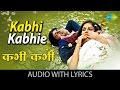 Kabhi Kabhi with lyrics | कभी कभी |Kabhi Kabhie | Amitabh Bachchan |Rakhee |Lata Mangeshkar | Mukesh